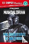 Jones, Matt - DK Super Readers Level 3 Star Wars the Mandalorian the Adventures of Din Djarin