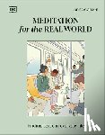 Swanson, Ann - Meditation for the Real World: Finding Peace in Everyday Life