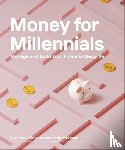 Fisher, Sarah Young, McGovern, Susan Shelly - Money for Millennials