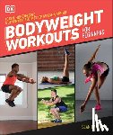 Bartram, Sean - Bodyweight Workouts for Beginners