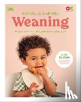 Karmel, Annabel - Weaning: What to Feed, When to Feed, and How to Feed Your Baby