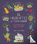 Richards, Huw - El Huerto Autosuficiente (Grow Food for Free)