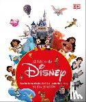 DK - El Libro de Disney (the Disney Book, Centenary Edition): Nueva Edición