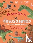 Lomax, Dean - Mi Primer Libro de Dinosaurios Y Otras Criaturas Prehistóricas (the Bedtime Book of Dinosaurs and Other Prehistoric Life)