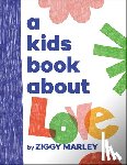 Marley, Ziggy - A Kids Book about Love