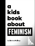 McIlroy, Emma - A Kids Book about Feminism