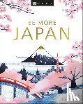Dk Travel - Dk Travel: Be More Japan