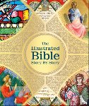Dk - The Illustrated Bible: Story by Story