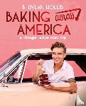 Hollis, B. Dylan - Baking Across America