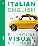 Dk - Dk: Italian English Bilingual Visual Dictionary