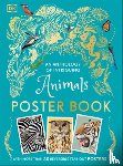 DK - An Anthology of Intriguing Animals Poster Book: With More Than 30 Reversible Tear-Out Posters