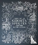 DK - A History of Ghosts, Spirits and the Supernatural