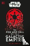 Kempshall, Chris - Kempshall, C: Star Wars the Rise and Fall of the Galactic Em