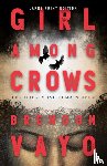 Vayo, Brendon - Girl Among Crows