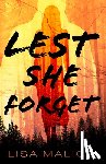 Malice, Lisa - Lest She Forget