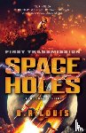 Louis, B. R. - Space Holes (Large Print Edition)