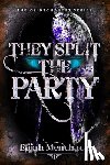 Menchaca, Elijah - They Split the Party