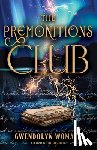 Womack, Gwendolyn - The Premonitions Club