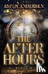 Andersen, Aspen - The After Hours