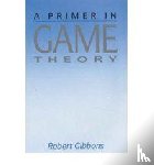 Gibbons, Robert - Primer In Game Theory, A