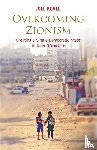 Kovel, Joel - Overcoming Zionism
