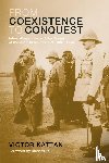 Kattan, Victor - From Coexistence to Conquest