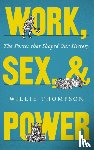 Thompson, Willie - Work, Sex and Power