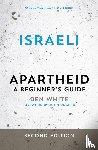 White, Ben - Israeli Apartheid