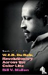 Mullen, Bill V. - W.E.B. Du Bois