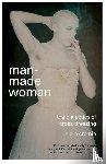 Cremin, Ciara - Man-Made Woman
