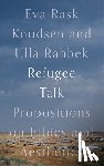 Rask Knudsen, Eva (Copenhagen University, Rahbek, Ulla (Copenhagen University - Refugee Talk