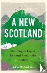  - A New Scotland