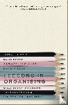 Little, Gawain, Sharp, Ellie, Stevenson, Howard, Wilson, David - Lessons in Organising