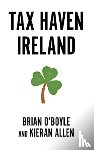 O’Boyle, Brian, Allen, Kieran - Tax Haven Ireland
