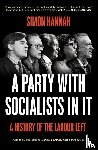 Hannah, Simon - A Party with Socialists in It