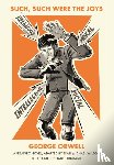 Orwell, George - Such, Such Were the Joys