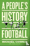 Correia, Mickael - A People's History of Football