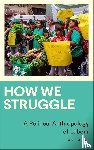 Lazar, Sian - How We Struggle