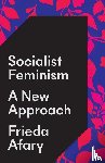 Afary, Frieda - Socialist Feminism