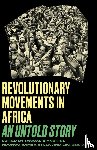  - Revolutionary Movements in Africa