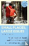 Eriksen, Thomas Hylland - Small Places, Large Issues