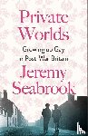 Seabrook, Jeremy - Private Worlds