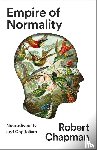 Chapman, Robert - Empire of Normality