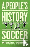 Correia, Mickaël - A People's History of Soccer