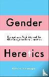 Morgan, Rebecca Jane - Gender Heretics