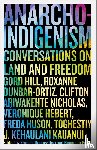  - Anarcho-Indigenism