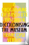 Verges, Francoise - A Programme of Absolute Disorder