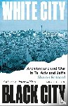 Rotbard, Sharon - White City, Black City