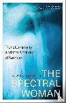 Cremin, Ciara - The Spectral Woman