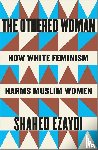 Ezaydi, Shahed - The Othered Woman